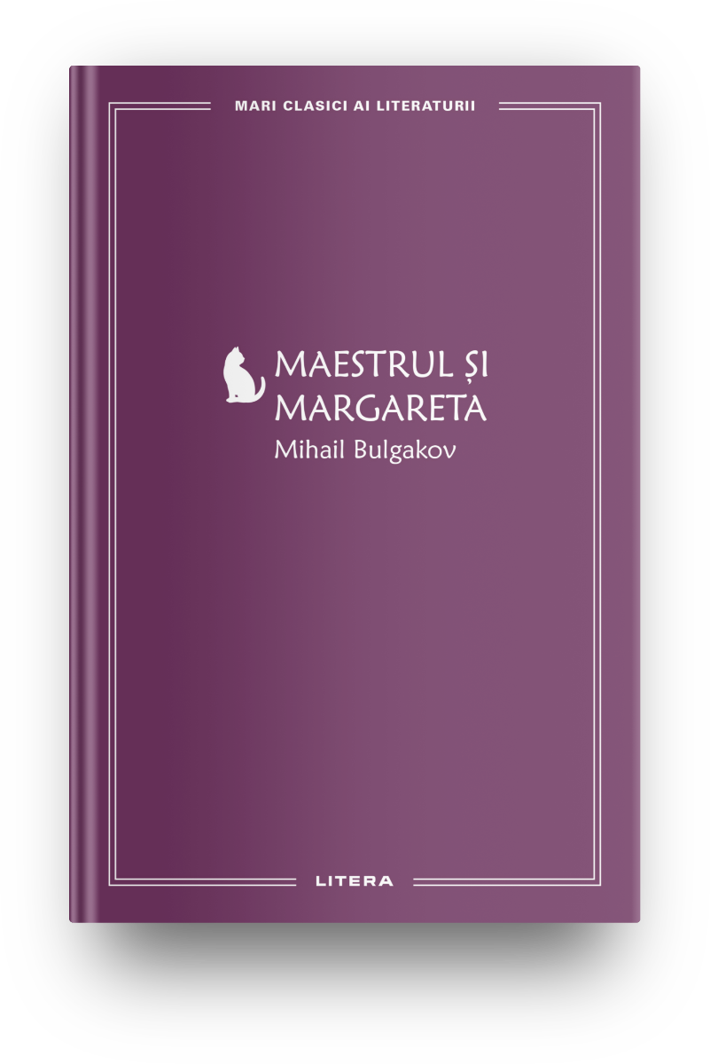 Maestrul si Margareta (vol. 3) Mari clasici ai literaturii