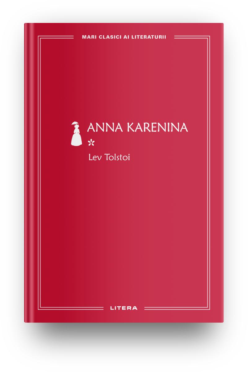 Anna Karenina I (vol. 12) Mari clasici ai literaturii