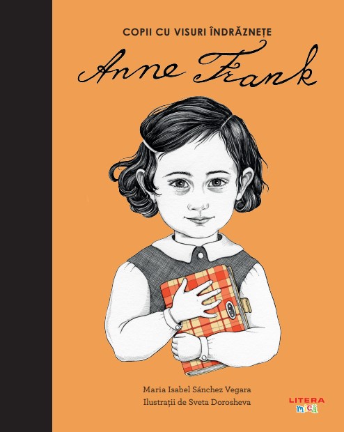 Anne Frank. Volumul 2. Copii cu visuri indraznete