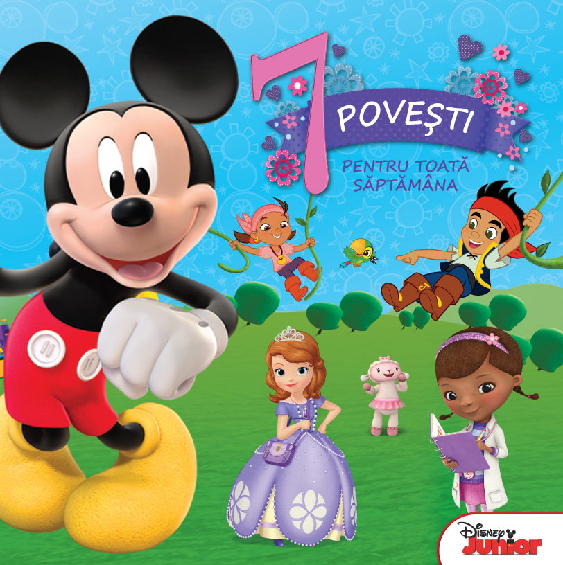 Disney Junior. 7 povești pentru toată săptămâna Carti poza bestsellers.ro