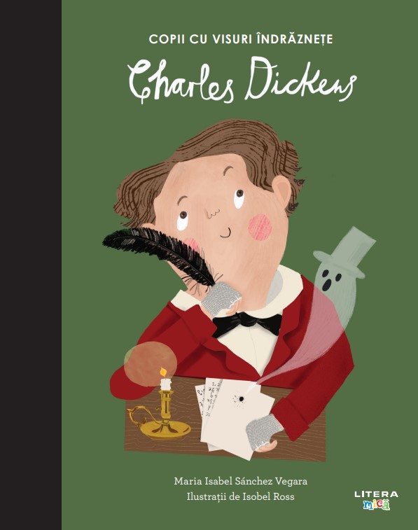 Charles Dickens. Volumul 8. Copii cu visuri indraznete