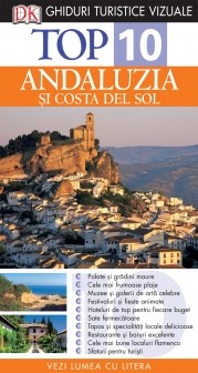 Top 10. Andaluzia și Costa del Sol. Ghiduri turistice vizuale