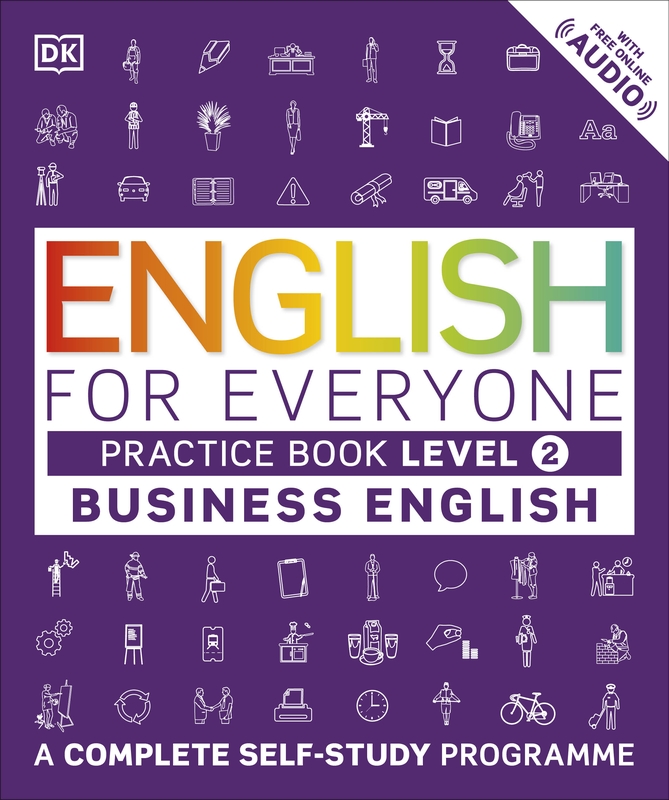 English for Everyone Business English Practice Book Level 2
