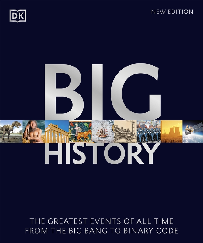The Big History Timeline Stickerbook: From the Big Bang to the present day;  14 billion years on one amazing timeline!