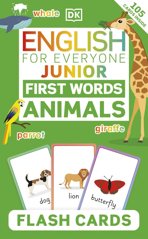 English for Everyone Junior: First Words Animals Flash Cards