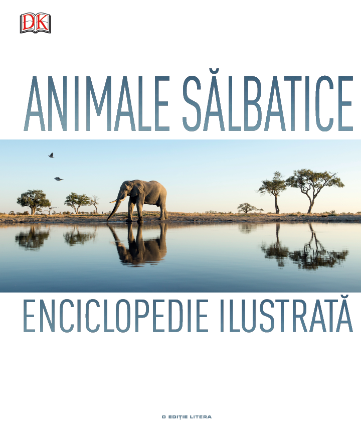 Animale salbatice. Enciclopedie ilustrata Animale poza bestsellers.ro