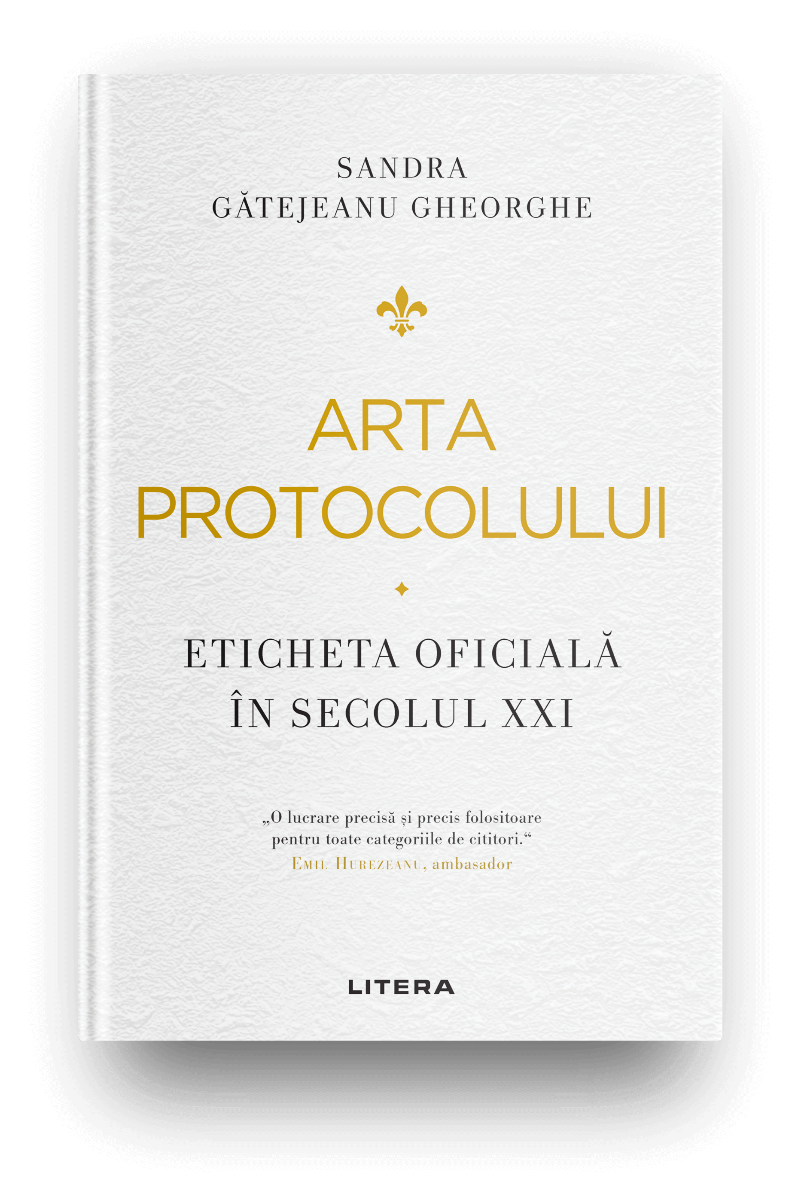 Poze Arta protocolului. Eticheta oficiala in secolul XXI litera.ro 