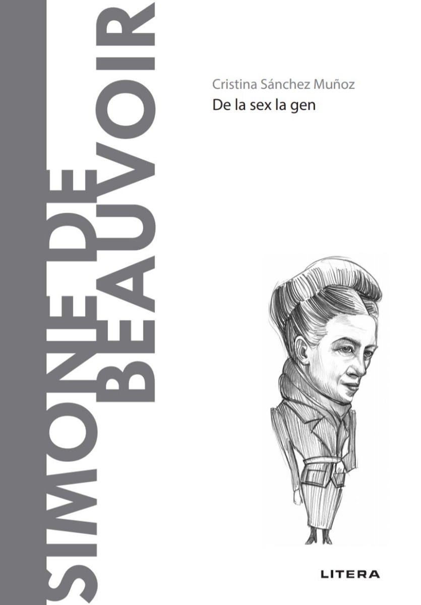 Simone de Beauvoir. Volumul 25. Descopera Filosofia