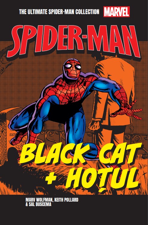 Black Cat + Hotul. Volumul 30. Ultimate Spider-Man