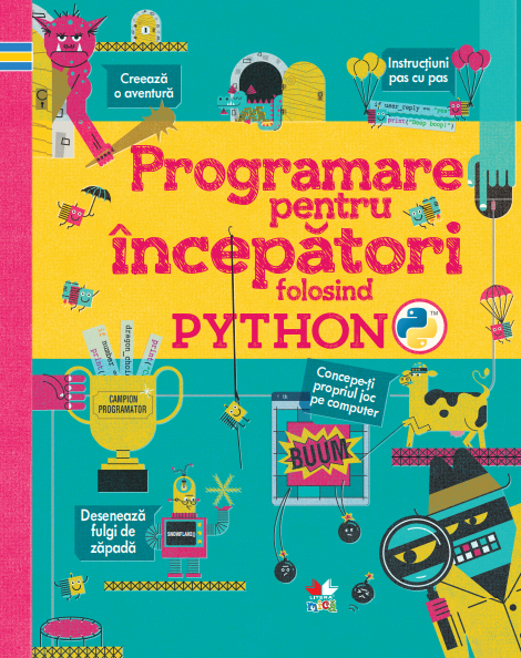 Programare pentru începători folosind PYTHON