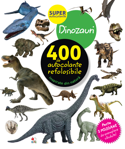 Dinozauri. 400 de autocolante refolosibile