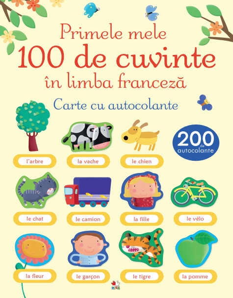 Primele mele 100 de cuvinte în limba franceză. Carte cu autocolante