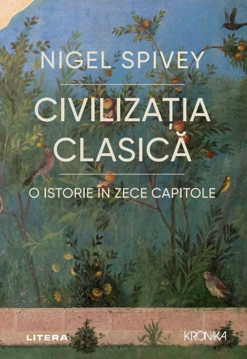 Poze Civilizatia clasica. O istorie in zece capitole litera.ro 