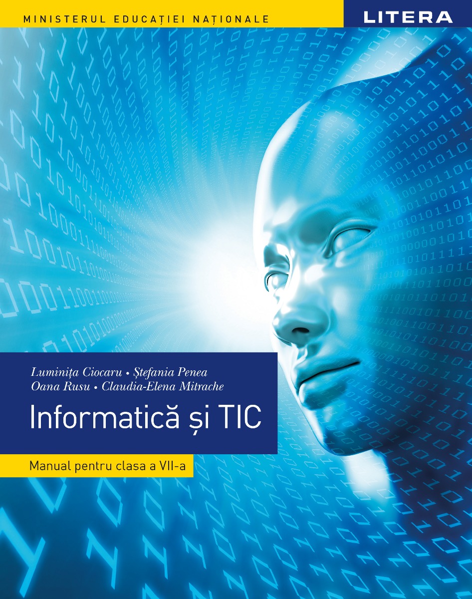 Informatică și TIC. Manual. Clasa a VII-a