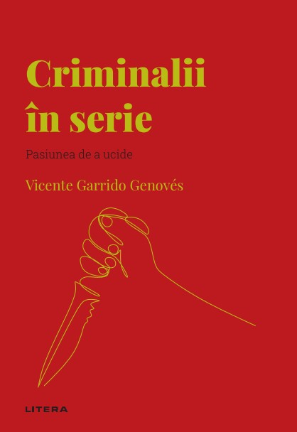 Criminalii in serie. Volumul 39. Descopera Psihologia