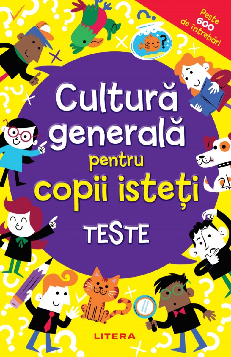 Cultură generală pentru copii isteți. Teste