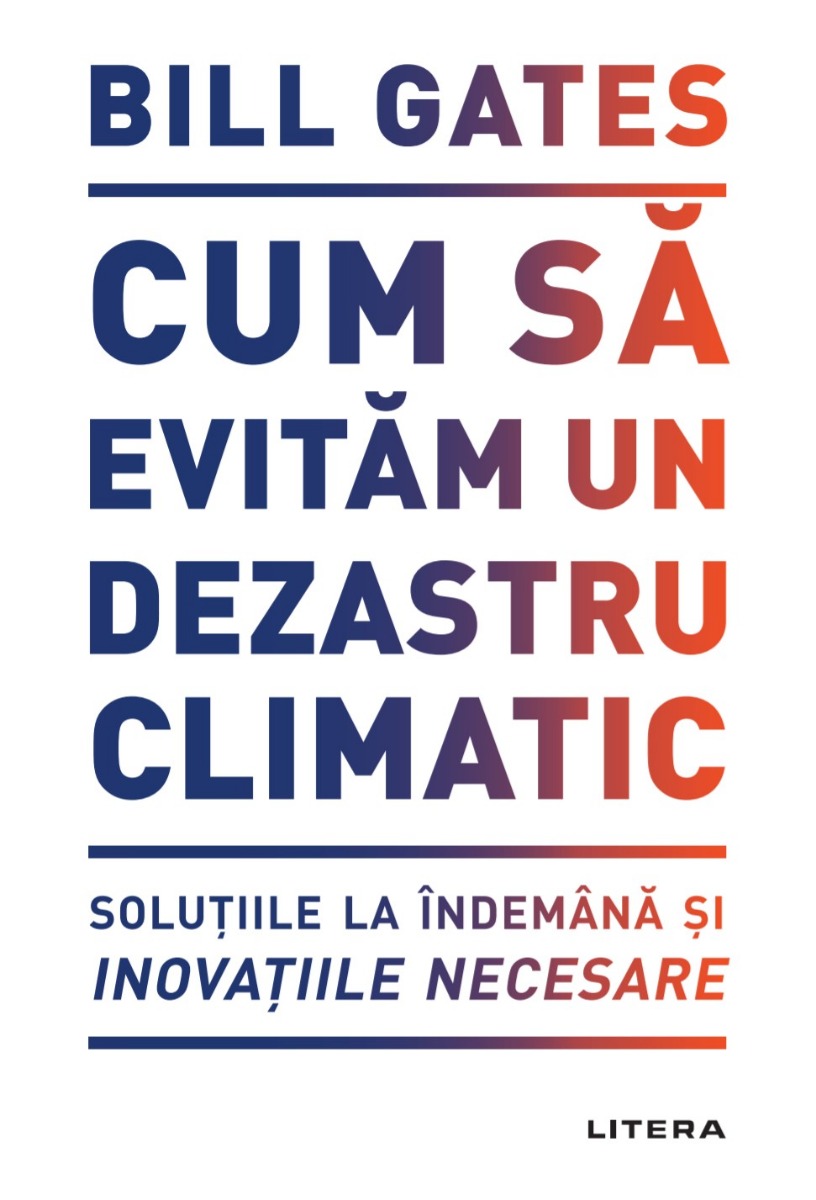 Cum sa evitam un dezastru climatic Litera imagine 2022 cartile.ro