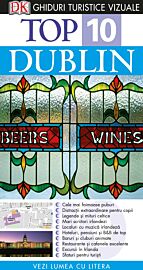 Top 10. Dublin. Ghiduri turistice vizuale