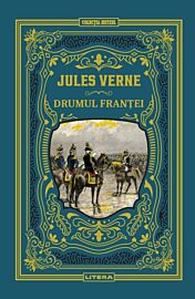 Drumul Frantei. Volumul 16. Biblioteca Jules Verne