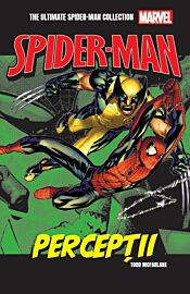 Perceptii. Volumul 2. Ultimate Spider-Man