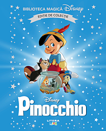 Pinocchio. Volumul 6. Disney. Biblioteca magica, editie de colectie