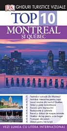 Top 10. Montreal și Quebec. Ghiduri turistice vizuale