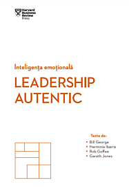 Inteligența emoțională. Leadership autentic