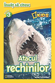 Atacul rechinilor. National Geographic Kids. Învăț să citesc (nivelul 3)
