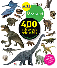 Dinozauri. 400 de autocolante refolosibile