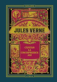 Volumul 6. Jules Verne. Capitan la cincisprezece ani