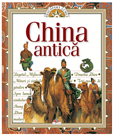 China Antică. Descoperă lumea