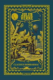 Volumul 48. Jules Verne. Claudius Bombarnac