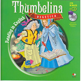 Degețica/ Thumbelina (carte + CD)