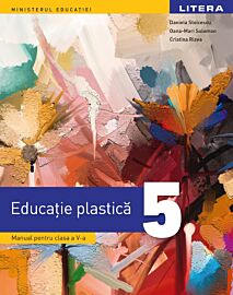 Educatie plastica. Manual. Clasa a V-a