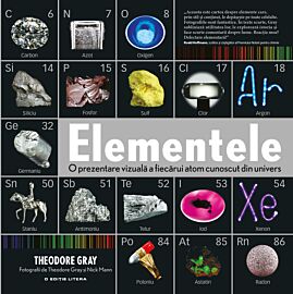 Elementele. O prezentare vizuală a fiecărui atom cunoscut din univers