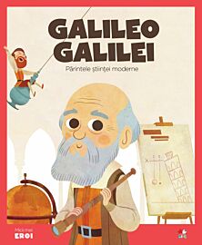 Volumul 8. MICII EROI. Galileo Galilei