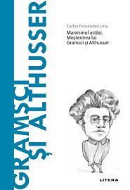 Gramsci si Althusser. Volumul 46. Descopera Filosofia