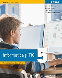 Informatica si TIC. Manual. Clasa a V-a