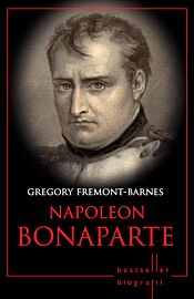 Napoleon Bonaparte. Bestseller. Biografii