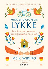 Mica Enciclopedie Lykke. În căutarea celor mai fericiți oameni din lume