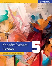 Educatie plastica. Manual in limba maghiara. Clasa a V-a
