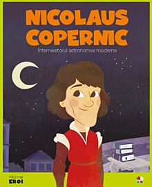 Volumul 56. MICII EROI. Nicolaus Copernic