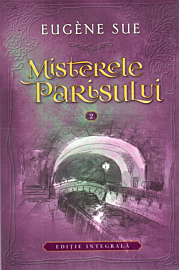 Misterele Parisului. Vol. 2