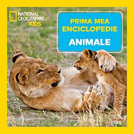 Animale. Volumul 2. Prima mea enciclopedie National Geographic