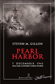 Pearl Harbor. 7 decembrie 1941, ziua care a schimbat cursul istoriei