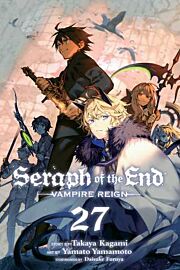 Seraph of the End: Vampire Reign.  Vol. 27