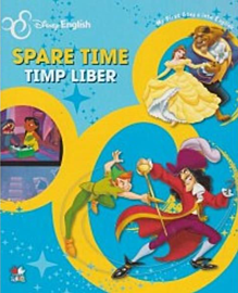 Disney English. Spare time/Timp liber. My First Steps into English
