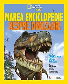 Marea enciclopedie despre dinozauri