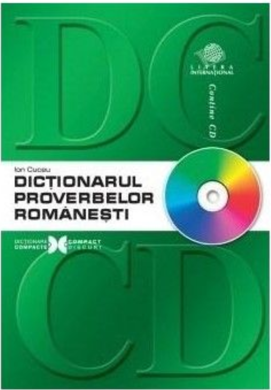 Dicționarul proverbelor românești (conține CD)