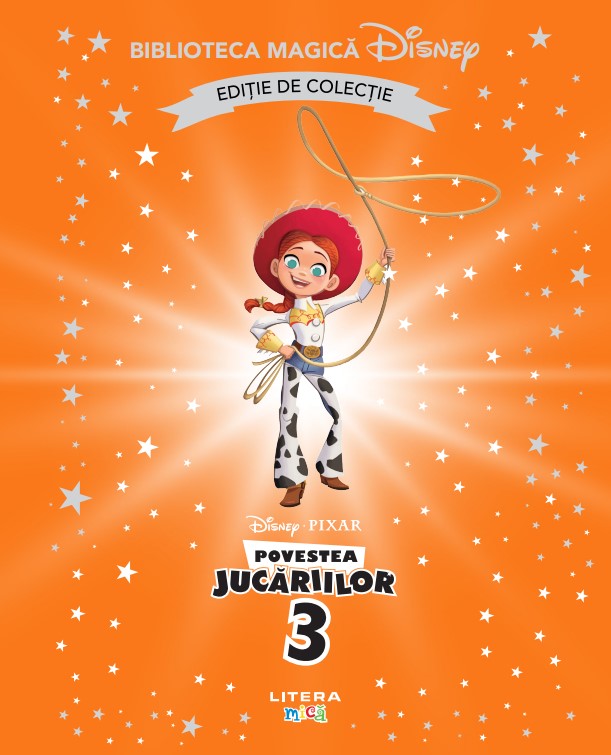 Povestea jucariilor 3. Volumul 57. Disney. Biblioteca magica, editie de colectie